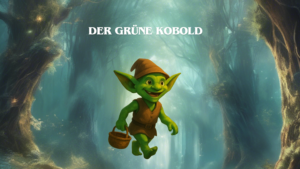 Märchen der grüne Kobold